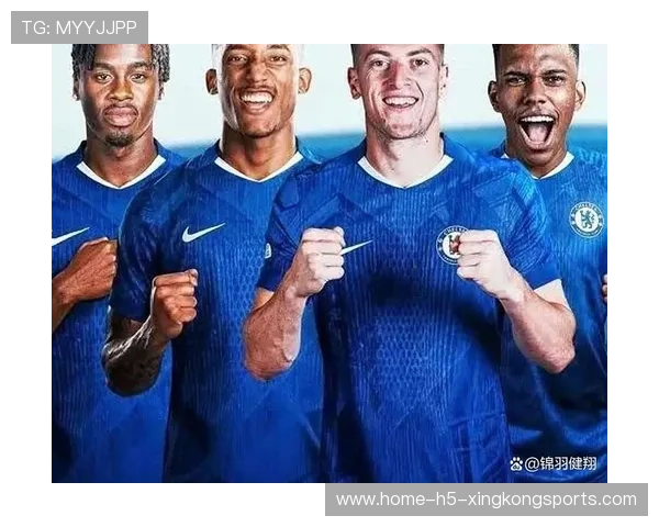 切尔西锋线发力，球队即时战力提升